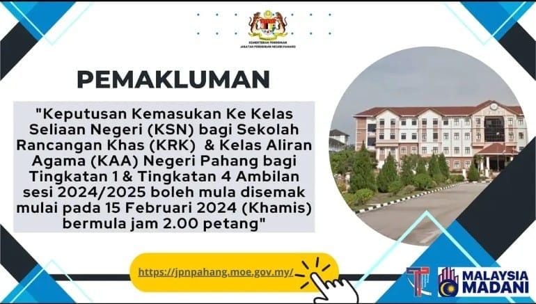 SEMAKAN KEPUTUSAN KEMASUKAN KE KELAS SELIAAN NEGERI KSN