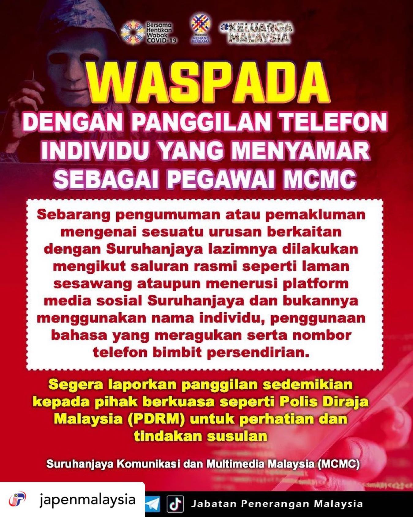 WASPADA DENGAN PANGGILAN TELEFON INDIVIDU YANG MENYAMAR SEBAGAI PEGAWAI MCMC 